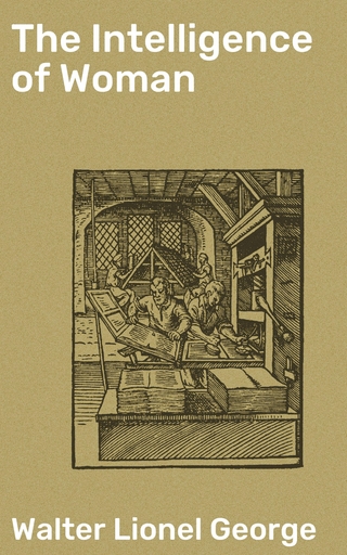 The Intelligence of Woman