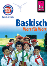 Reise Know-How Sprachf&uuml;hrer Baskisch (Euskara) - Wort f&uuml;r Wort - Jean-Charles Beaumont, Ramon Lazkano