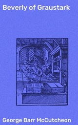 Beverly of Graustark - George Barr McCutcheon