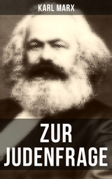 Zur Judenfrage - Karl Marx