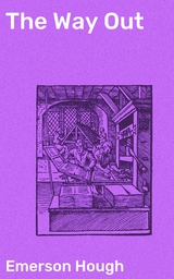 The Way Out - Emerson Hough