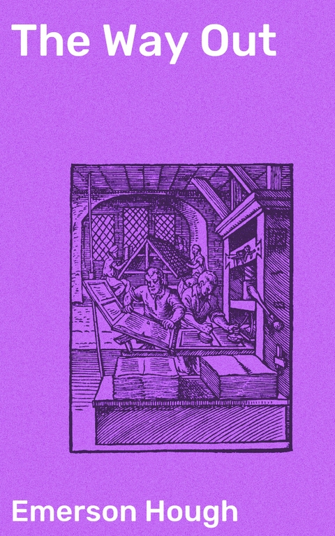 The Way Out - Emerson Hough