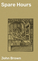 Spare Hours - John Brown