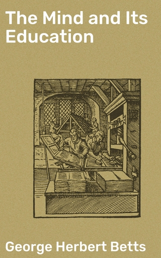 The Mind and Its Education