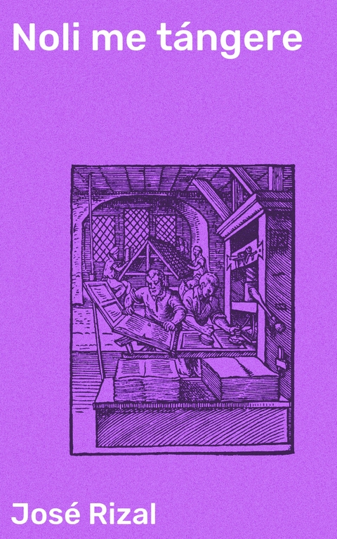 Noli me t&aacute;ngere - Jos&eacute; Rizal