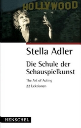 Die Schule der Schauspielkunst - Stella Adler