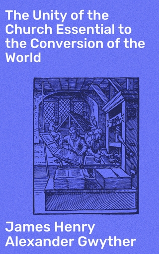 The Unity of the Church Essential to the Conversion of the World