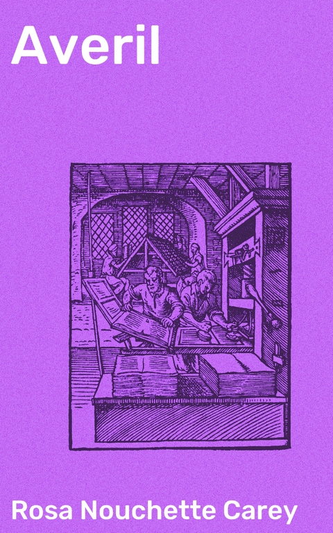 Averil - Rosa Nouchette Carey