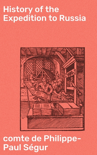 History of the Expedition to Russia