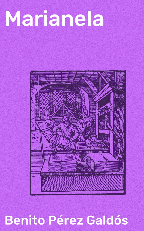 Marianela - Benito P&eacute;rez Gald&oacute;s