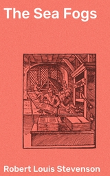 The Sea Fogs - Robert Louis Stevenson