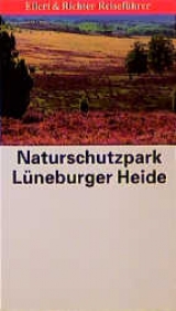 Naturschutzpark L&uuml;neburger Heide - Manfred L&uuml;tkepohl, Jens T&ouml;nniessen