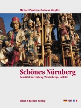 Sch&ouml;nes N&uuml;rnberg /Beautiful Nuremberg /Norimberga, la Belle - Andreas Stieglitz