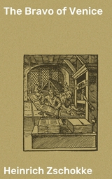 The Bravo of Venice - Heinrich Zschokke