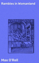 Rambles in Womanland - Max O'Rell