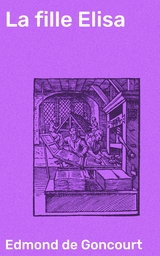 La fille Elisa - Edmond de Goncourt