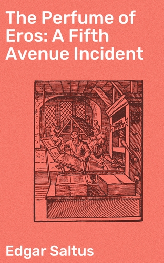 The Perfume of Eros: A Fifth Avenue Incident