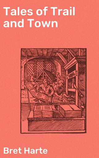 Tales of Trail and Town