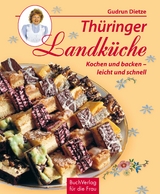 Th&uuml;ringer Landk&uuml;che - Gudrun Dietze