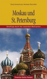 Moskau und St. Petersburg - Darja Evdoshouk, Andreas Sternfeld