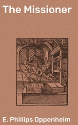 The Missioner - E. Phillips Oppenheim