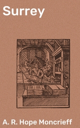 Surrey - A. R. Hope Moncrieff