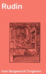 Rudin - Ivan Sergeevich Turgenev