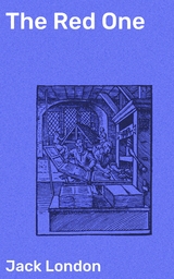The Red One - Jack London