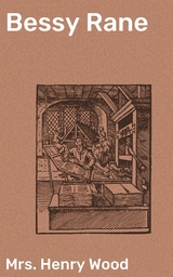 Bessy Rane - Henry Wood  Mrs.