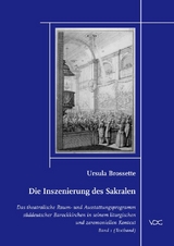 Die Inszenierung des Sakralen - Ursula Brossette