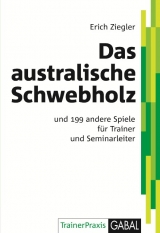 Das australische Schwebholz - Erich Ziegler