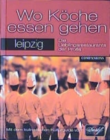 Wo K&ouml;che essen gehen - Leipzig