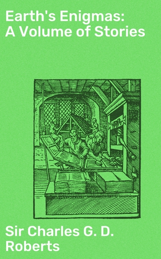 Earth's Enigmas: A Volume of Stories