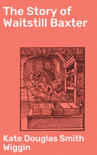 The Story of Waitstill Baxter