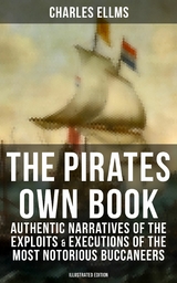 The Pirates Own Book -  Charles Ellms