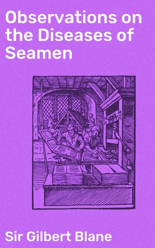 Observations on the Diseases of Seamen
