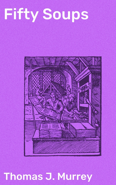 Fifty Soups - Thomas J. Murrey