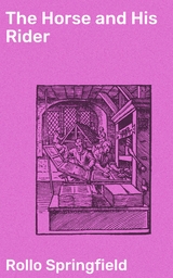 The Horse and His Rider - Rollo Springfield