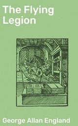 The Flying Legion - George Allan England