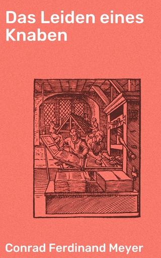 Das Leiden eines Knaben