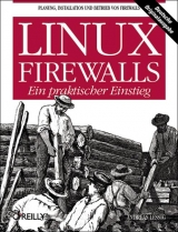 Linux Firewalls - Ein praktischer Einstieg - Andreas Lessig