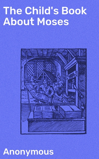 The Child's Book About Moses