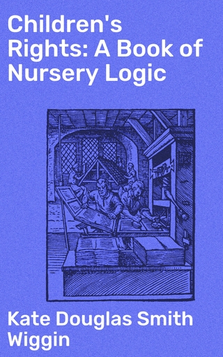 Children's Rights: A Book of Nursery Logic