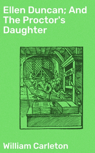 Ellen Duncan; And The Proctor's Daughter