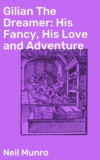 Gilian The Dreamer: His Fancy, His Love and Adventure
