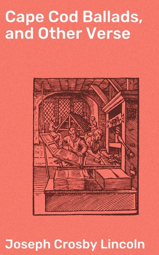 Cape Cod Ballads, and Other Verse