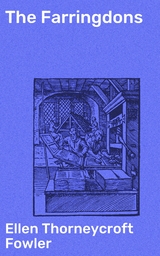 The Farringdons - Ellen Thorneycroft Fowler