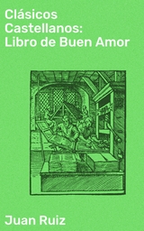 Cl&aacute;sicos Castellanos: Libro de Buen Amor - Juan Ruiz