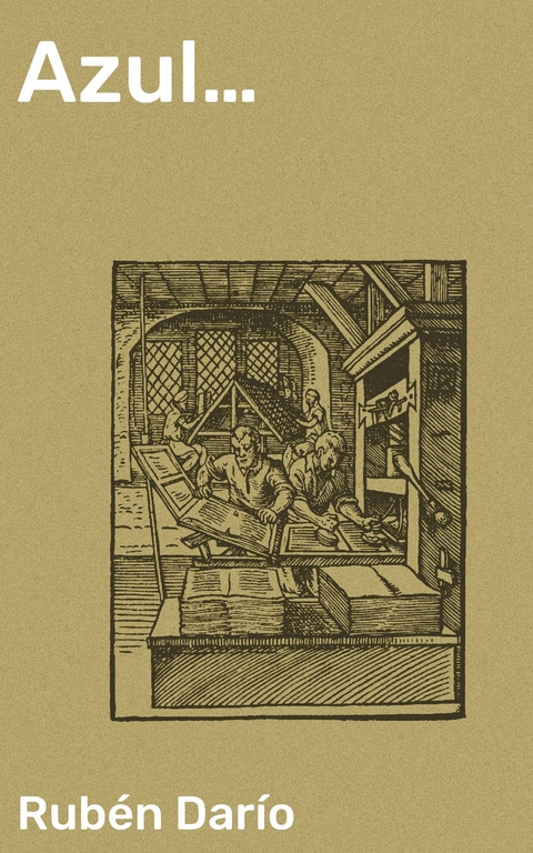 Azul&hellip; - Rub&eacute;n Dar&iacute;o