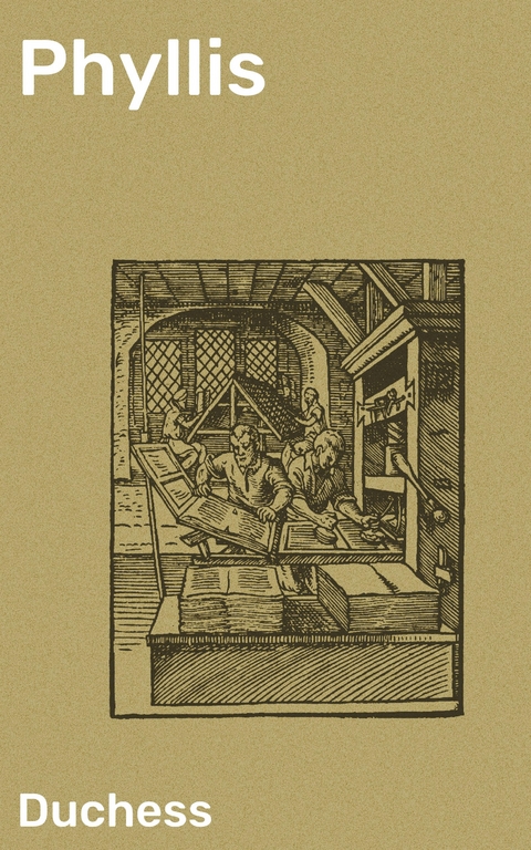 Phyllis -  Duchess